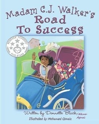 Abbildung von: Madam C.J Walker's Road to Success - Cultivated Roots Publishing