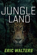 Cover: Jungle Land - Orca Book Publishers,Canada