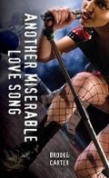 Cover: Another Miserable Love Song - Orca Book Publishers,Canada