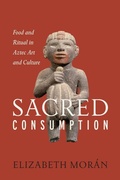 Cover: Sacred Consumption - University of Texas Press