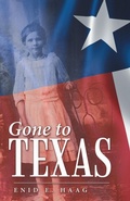 Cover: Gone to Texas - Archway Publishing