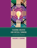 Abbildung von: Teaching Creative and Critical Thinking - Rowman & Littlefield Publishers