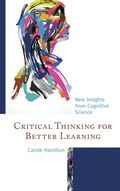 Abbildung von: Critical Thinking for Better Learning - Rowman & Littlefield Publishers
