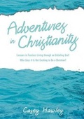 Cover: Adventures in Christianity - Xulon Press