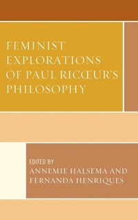 Enlarge image Cover: Feminist Explorations of Paul Ricoeur's Philosophy - Lexington Books