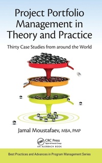 Enlarge image Cover: Project Portfolio Management in Theory and Practice - Auerbach Publishers Inc.