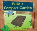 Cover: Build a Compact Garden - Child's World