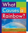 Cover: What Causes a Rainbow? - Child's World