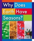 Cover: Why Does Earth Have Seasons? - Child's World