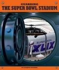 Cover: Guarding the Super Bowl Stadium - Child's World