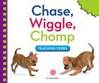 Enlarge image Cover: Chase, Wiggle, Chomp - Child's World
