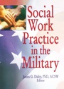Cover: Social Work Practice in the Military - Routledge