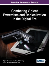 Enlarge image Cover: Combating Violent Extremism and Radicalization in the Digital Era - Information Science Reference