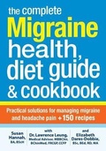 Cover: Complete Migraine Health, Diet Guide and Cookbook - Robert Rose Inc