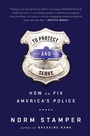 Cover: To Protect and Serve - PublicAffairs
