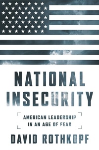 Enlarge image Cover: National Insecurity - PublicAffairs