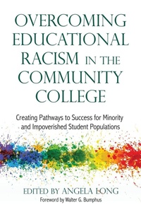 Enlarge image Cover: Overcoming Educational Racism in the Community College - Stylus Publishing