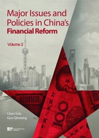 Enlarge image Cover: Major Issues and Policies in China's Financial Reform - Enrich Professional Publishing, Inc.