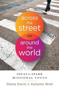 Enlarge image Cover: Across the Street and Around the World - New Hope Publishers