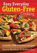 Cover: Easy Everyday Gluten-Free Cooking - Robert Rose Inc