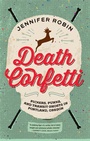Cover: Death Confetti - Feral House