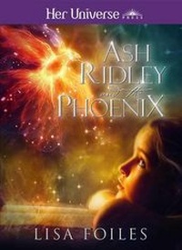 Enlarge image Cover: Ash Ridley and the Phoenix - Her Universe Press