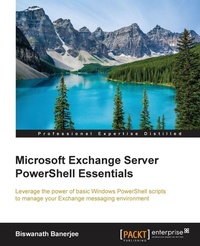 Abbildung von: Microsoft Exchange Server PowerShell Essentials - Packt Publishing