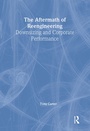 Cover: The Aftermath of Reengineering - Routledge
