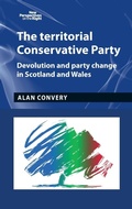Cover: The Territorial Conservative Party - Manchester University Press