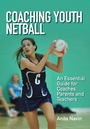 Cover: Coaching Youth Netball - The Crowood Press Ltd