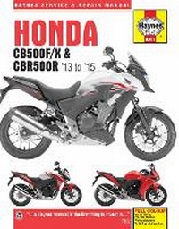 Abbildung von: Honda CB500F/X & CBR500R ('13 To '15) - J H Haynes & Co Ltd