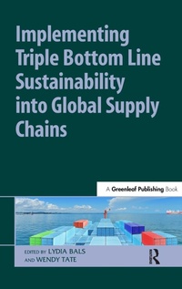 Abbildung von: Implementing Triple Bottom Line Sustainability into Global Supply Chains - Greenleaf Publishing