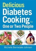 Cover: Delicious Diabetes Cooking for One or Two People - Robert Rose