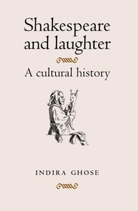 Enlarge image Cover: Shakespeare and Laughter - Manchester University Press
