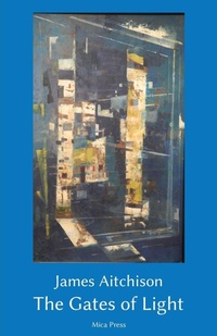 Enlarge image Cover: The Gates of Light - Mica Press