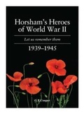 Cover: Horsham's Heroes of World War II - Horsham Museum Society