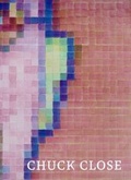 Cover: Chuck Close - Recent Work - PaceWildenstein