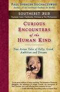 Cover: Curious Encounters of the Human Kind - Southeast Asia - Explorer's Eye Press