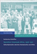Cover: Operation Crossroads Africa, 1958-1972 - Franz Steiner Verlag