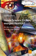 Cover: Heute Science Fiction, morgen Realit&auml;t? - Wiley-VCH
