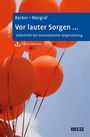 Cover: Vor lauter Sorgen ... - Beltz eBook