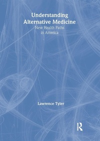 Bild vergrößern Bild: Understanding Alternative Medicine - Routledge