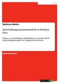 Cover: Entwicklungszusammenarbeit in Burkina Faso - GRIN Verlag