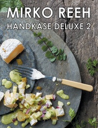 Abbildung von: Handkäse Deluxe 2 - BoD - Books on Demand