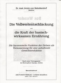 Cover: Die Vollwertentschlackung und die Kraft der basisch-wirksamen Ern&auml;hrung - ARCTURUS