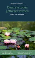 Cover: Denn sie sollen getr&ouml;stet werden - Fachverlag des deutschen Bestattungsgewerbes