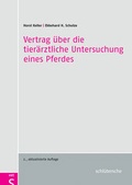 Cover: Vertrag &uuml;ber die tier&auml;rztliche Untersuchung eines Pferdes - Schl&uuml;tersche