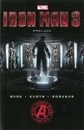 Cover: Marvel's Iron Man 3 The Movie Prelude - Marvel Comics