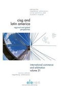 Cover: CISG and Latin America: Regional and Global Perspectives - Eleven International Publishing