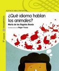 Cover: Que Idioma Hablan Los Animales? - Alfaguara Infantil